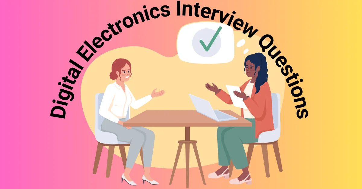 Digital Electronics Interview Questions