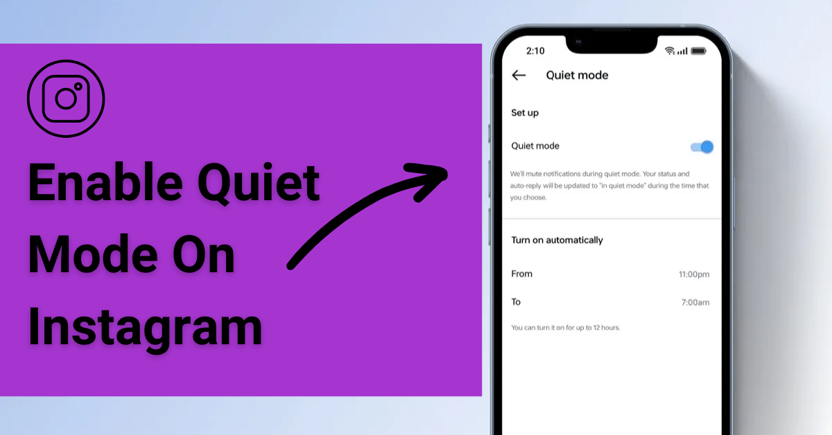 Enable Quiet Mode on Instagram